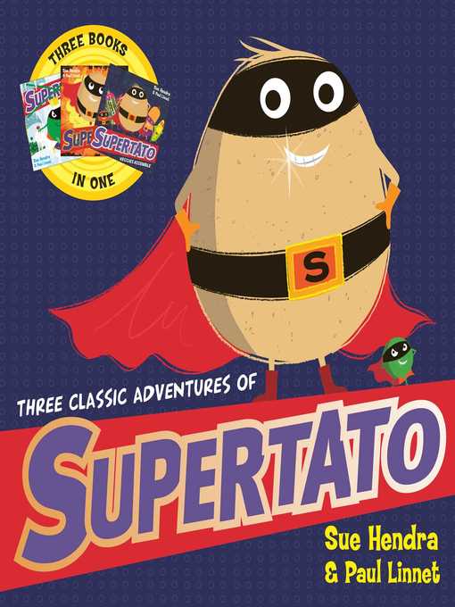 Title details for Three Classic Adventures of Supertato by Paul Linnet - Available